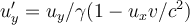 u'_y= u_y/ \gamma (1-u_xv/c^2)