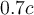 0.7c