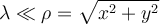 \lambda\ll \rho=\sqrt{x^2+y^2}