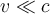 v\ll c