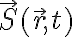 \vec{S}(\vec{r},t)